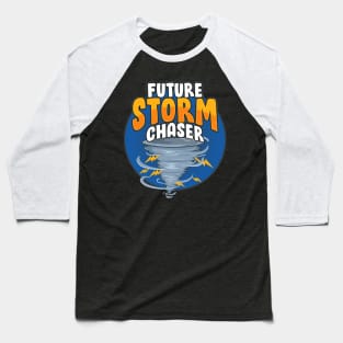 Funny Future Storm Chaser Tornado & Hurricane Pun Baseball T-Shirt